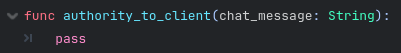 Creating the authority to client function with a chat message string parameter